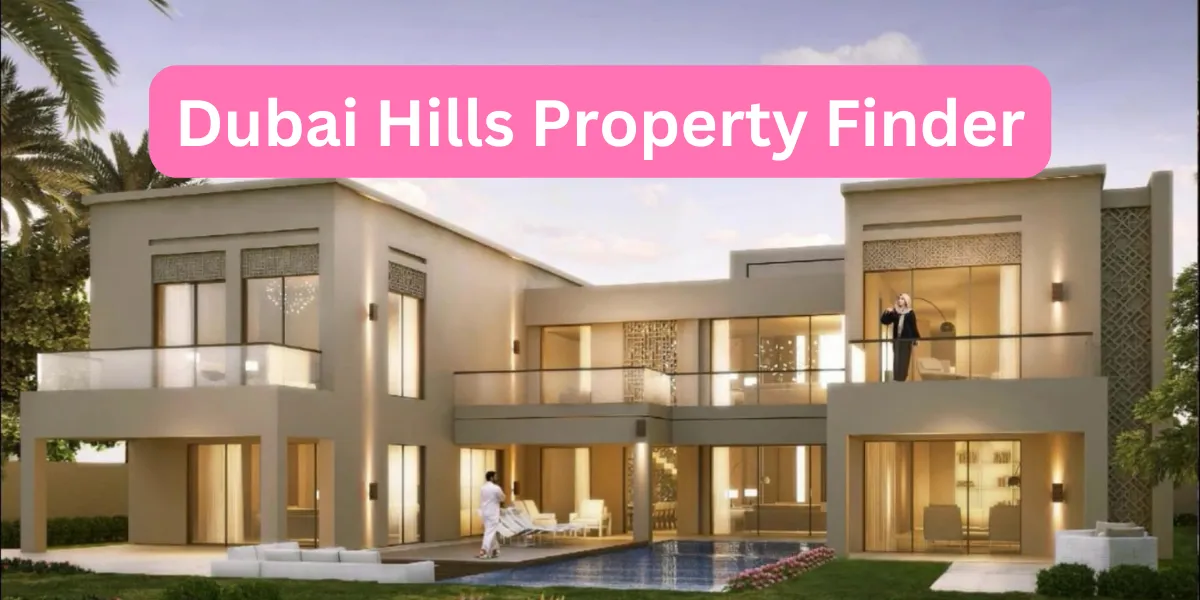 Dubai Hills Property Finder
