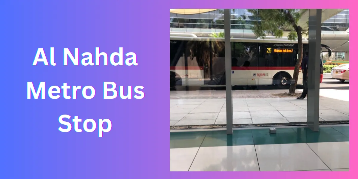 Al Nahda Metro Bus Stop