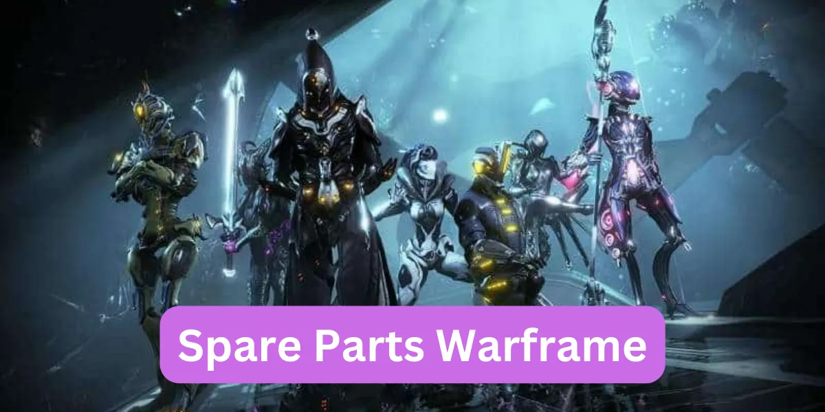Spare Parts Warframe