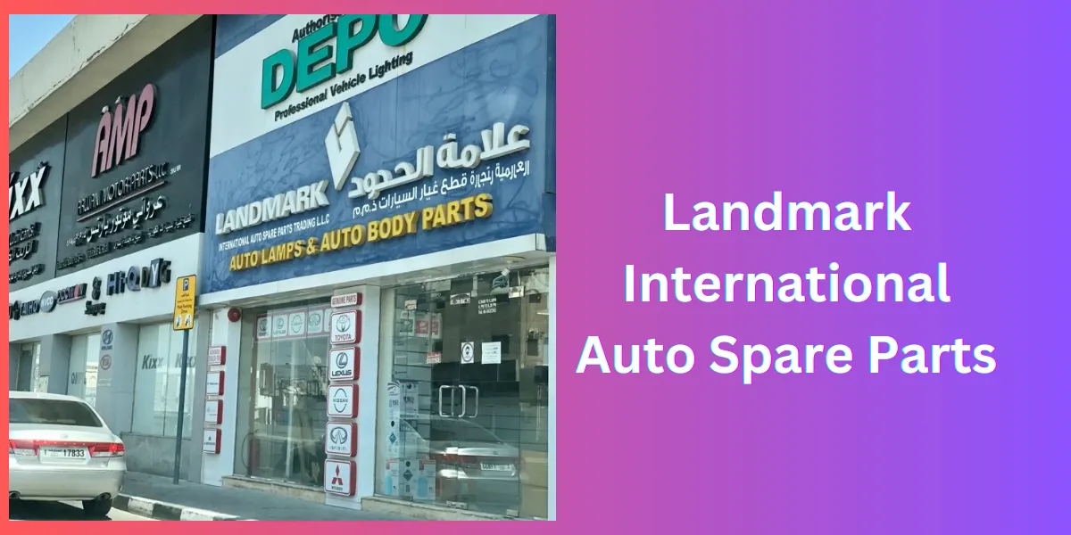Landmark International Auto Spare Parts