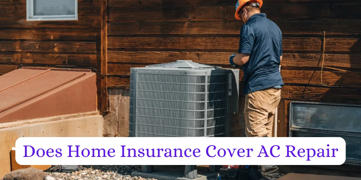 Does Home Insurance Cover AC Repair